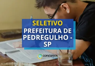 Novo Processo Seletivo é anunciado pela Prefeitura de Pedregulho – SP